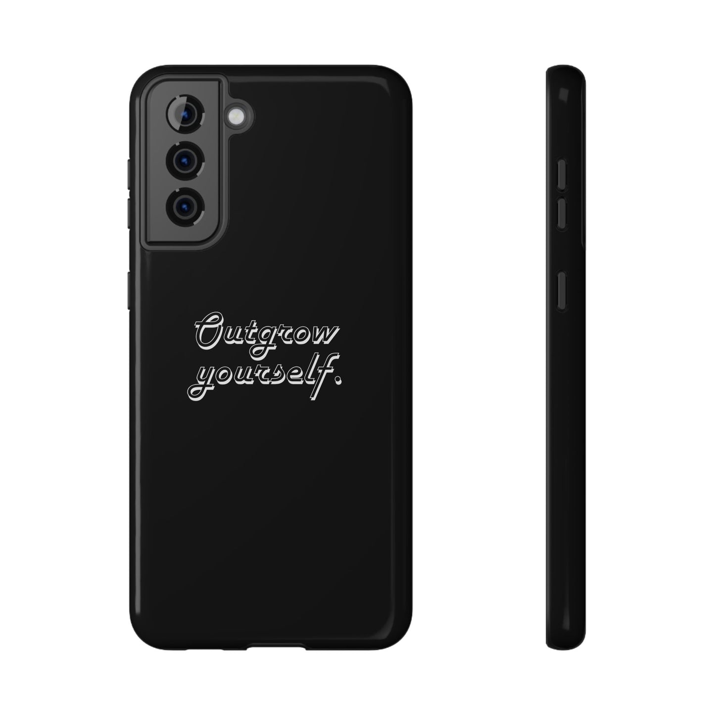Outgrow Yourself Phone Case- Impact-Resistant