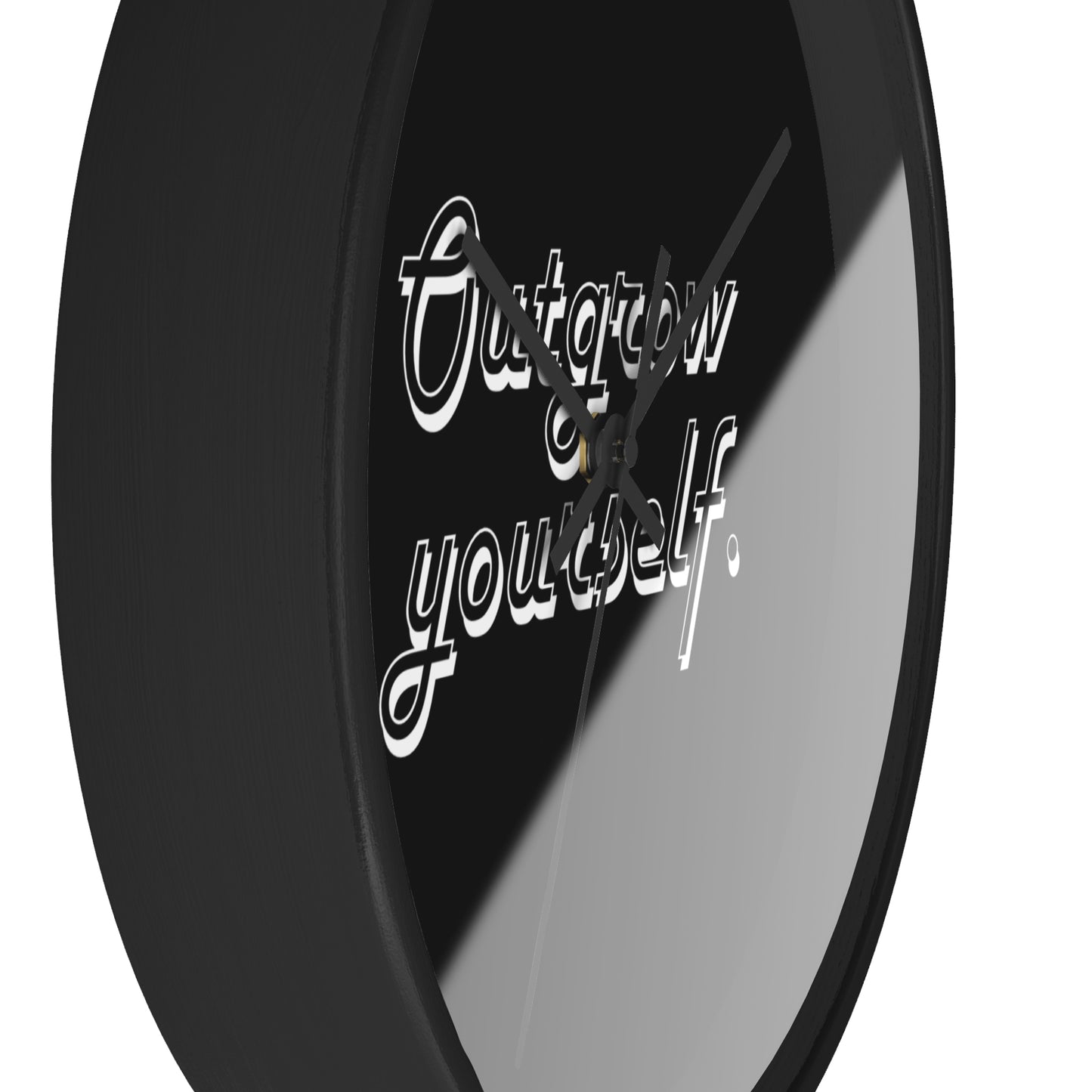 Outgrow Yourself Wall Clock
