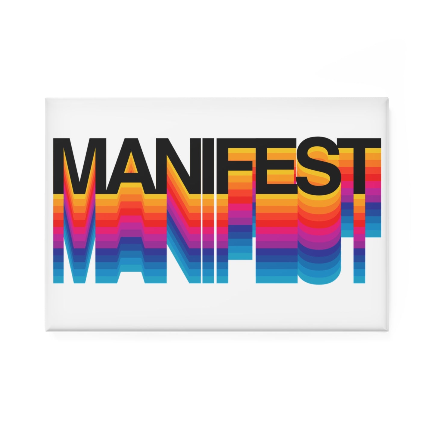 Manifest Magnet
