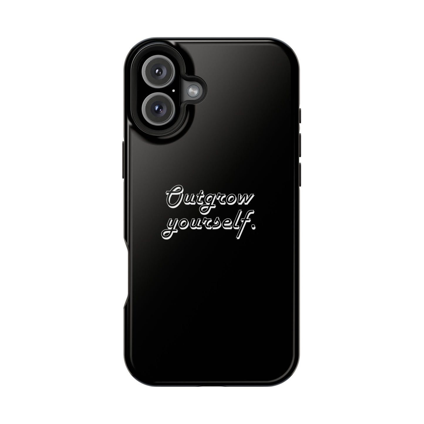 Outgrow Yourself Phone Case- Impact-Resistant