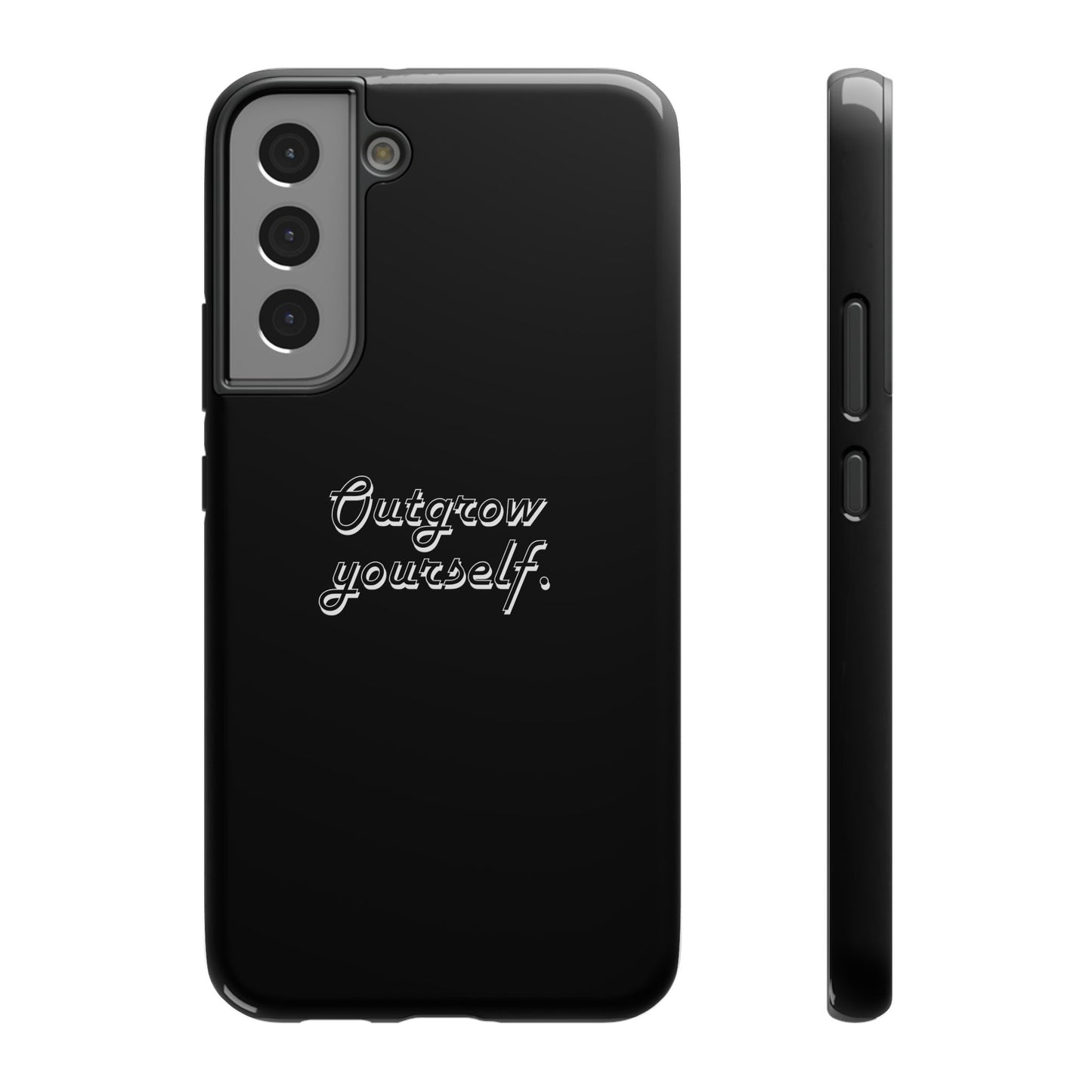 Outgrow Yourself Phone Case- Impact-Resistant
