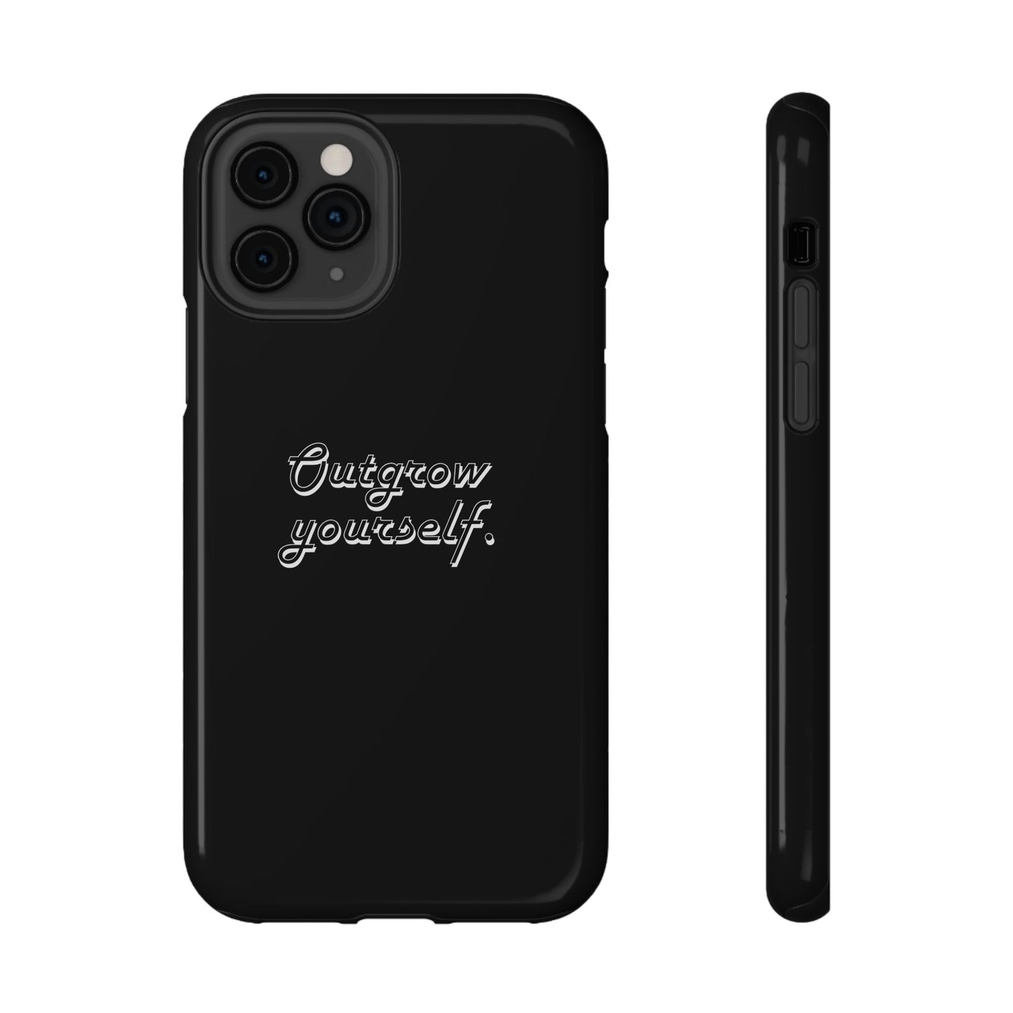 Outgrow Yourself Phone Case- Impact-Resistant