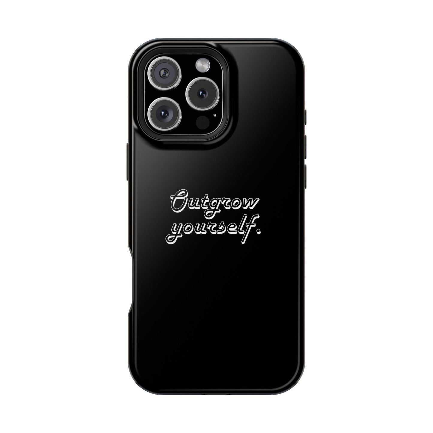 Outgrow Yourself Phone Case- Impact-Resistant