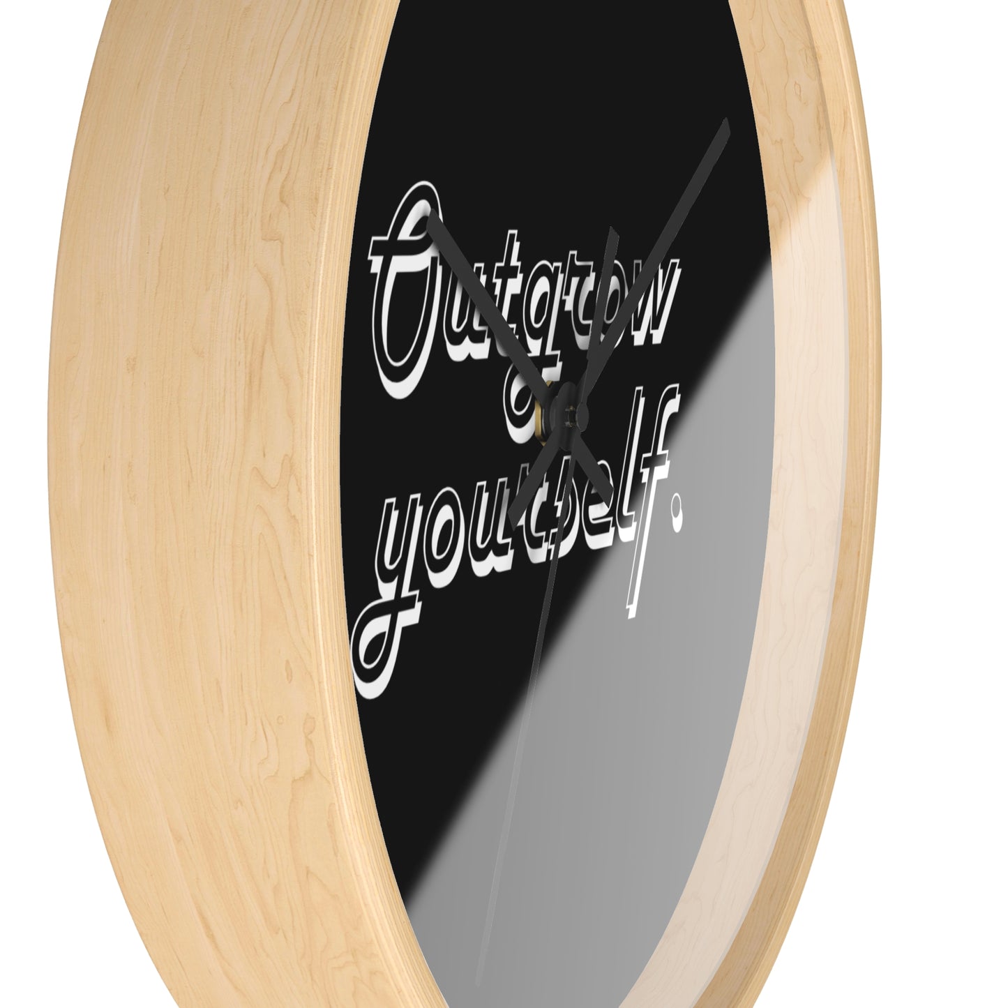 Outgrow Yourself Wall Clock